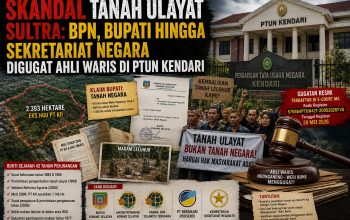 Skandal Tanah Ulayat Sultra: BPN, Bupati hingga Sekretariat Negara Digugat Ahli Waris di PTUN Kendari
