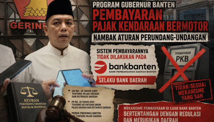 Mekanisme Pembayaran PKB Disoal, Gubernur Banten Diduga Lakukan Penyalahgunaan Wewenang ?